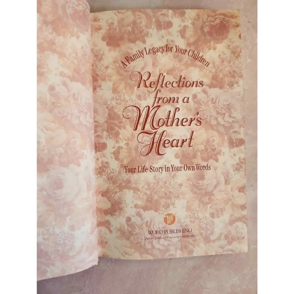 Reflections from a mother's heart Diary Family legacy for children harback wrote
